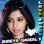 Shreya Ghosal's Love Songs songs Shreya Ghosal's Love Songs songs