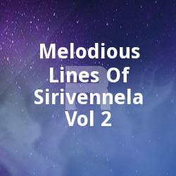 Melodious Lines Of Sirivennela - Vol 2 songs Melodious Lines Of Sirivennela - Vol 2 songs