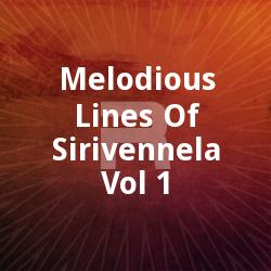 Melodious Lines Of Sirivennela - Vol 1 songs Melodious Lines Of Sirivennela - Vol 1 songs