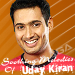 Soothing Melodies Of Uday Kiran songs Soothing Melodies Of Uday Kiran songs