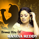 Breezy Hits Of Ranina Reddy songs Breezy Hits Of Ranina Reddy songs