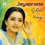 Jayapradha Golden Hits songs Jayapradha Golden Hits songs