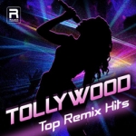 Tollywood Top Remix Hits songs Tollywood Top Remix Hits songs
