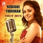 Sunidhi Chauhan Tolly Hits songs Sunidhi Chauhan Tolly Hits songs