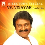 Director's Special - VV. Vinayak Lovely Hits songs Director's Special - VV. Vinayak Lovely Hits songs