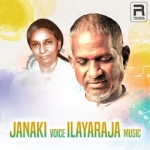 Janaki Voice - Illayaraja Music songs Janaki Voice - Illayaraja Music songs