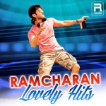 Ramcharan Lovely Hits songs Ramcharan Lovely Hits songs