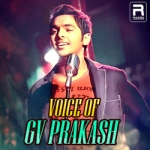 Voice Of GV. Prakash songs Voice Of GV. Prakash songs