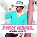 Power Unnodu... Kalyan Ram Powerful Hits songs Power Unnodu... Kalyan Ram Powerful Hits songs