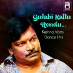 Gulabi Kallu Rendu. Krishna Vamsi Dance Hits songs Gulabi Kallu Rendu. Krishna Vamsi Dance Hits songs