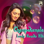 Champakamala - Lovely Hansika Hits songs Champakamala - Lovely Hansika Hits songs