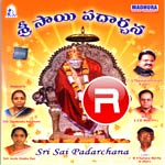 Sri Sai Padarchana songs Sri Sai Padarchana songs