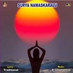 Sri Surya Namaskaralu songs Sri Surya Namaskaralu songs