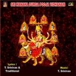Sri Kanakadurga Pooja Vidhanam songs Sri Kanakadurga Pooja Vidhanam songs