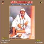 Sri Shiridi Sai Nithya Pooja Vidhanam songs Sri Shiridi Sai Nithya Pooja Vidhanam songs