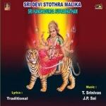 Sri Devi Sthora Malika And Kanakadurga Suprabatham songs Sri Devi Sthora Malika And Kanakadurga Suprabatham songs