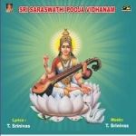 Sri Saraswathi Pooja Vidhanam songs Sri Saraswathi Pooja Vidhanam songs