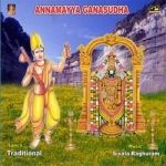 Annamayya Gana Sudha songs Annamayya Gana Sudha songs