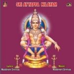 Sri Ayyappa Nilayam songs Sri Ayyappa Nilayam songs