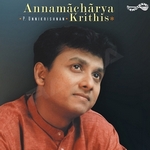 Annamaacharya Krithis songs Annamaacharya Krithis songs