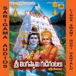 Sri Linga Swamy Gudi Gantaluu songs Sri Linga Swamy Gudi Gantaluu songs