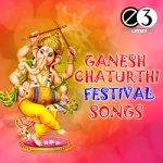 Ganesh Chaturthi Festival Songs songs Ganesh Chaturthi Festival Songs songs
