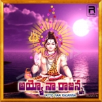 Ayyo Naa Rajanna Charitra songs Ayyo Naa Rajanna Charitra songs
