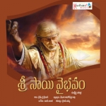 Sri Sai Vaibhavam songs Sri Sai Vaibhavam songs