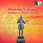 Annamayya Sankeerthana songs Annamayya Sankeerthana songs