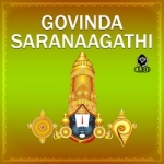 Govinda Saranaagathi songs Govinda Saranaagathi songs