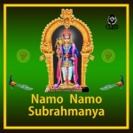 Namo Namo Subrahmanya songs Namo Namo Subrahmanya songs