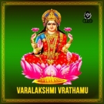 Varalakshmi Vrathamu songs Varalakshmi Vrathamu songs
