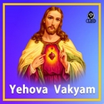Yehova Vakyam songs Yehova Vakyam songs