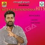 Mitta Palli Surendhar Hits songs Mitta Palli Surendhar Hits songs