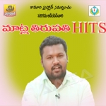 Matla Tirupati Hits songs Matla Tirupati Hits songs