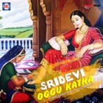 Sri Devi Oggu Katha songs Sri Devi Oggu Katha songs
