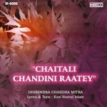 Chaitali Chandini Raatey songs Chaitali Chandini Raatey songs
