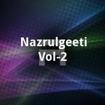 Nazrulgeeti - Vol 2 songs Nazrulgeeti - Vol 2 songs