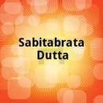 Sabitabrata Dutta songs Sabitabrata Dutta songs
