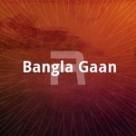 Bangla Gaan songs Bangla Gaan songs