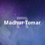 Madhur Tomar songs Madhur Tomar songs