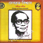 Songs Of Rabindranath Debabrata Biswas songs Songs Of Rabindranath Debabrata Biswas songs