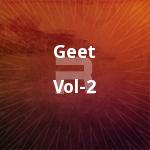 Geet - Vol 2 songs Geet - Vol 2 songs