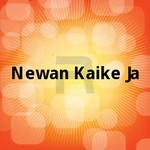 Newan Kaike Ja songs Newan Kaike Ja songs