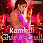 Ramkali Ghar Se Chali songs Ramkali Ghar Se Chali songs