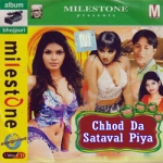 Chhod Da Sataval Piya songs Chhod Da Sataval Piya songs