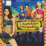 Layedari Muqabla songs Layedari Muqabla songs