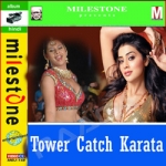 Tower Catch Karata songs Tower Catch Karata songs