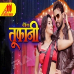 Saiyan Toofani songs Saiyan Toofani songs