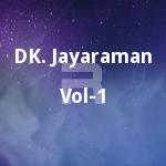 DK. Jayaraman - Vol 1 songs DK. Jayaraman - Vol 1 songs